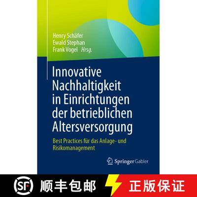 【3-4周达】Innovative Nachhaltigkeit in Einrichtungen der betrieblichen Altersversorgung: Best Practi... [9783658329785]