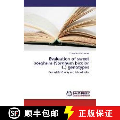 预订 Evaluation of sweet sorghum (Sorghum bicolor L.) genotypes [9783330058408]