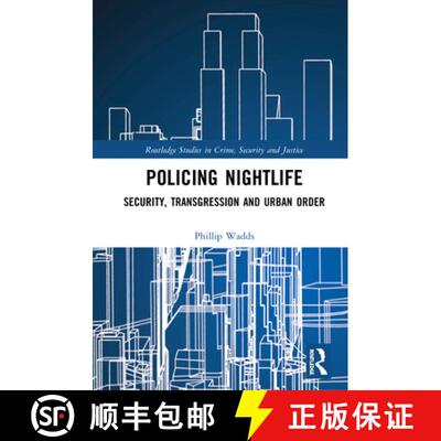 【3-4周达】精装 Policing Nightlife : Security, Transgression and Urban Order [9781138488809]