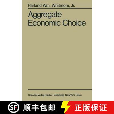 【3-4周达】Aggregate Economic Choice [9783540161622]