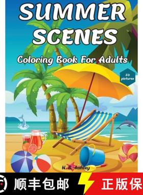 【3-4周达】Summer Scenes Coloring Book for Adults: Easy and Simple Designs with Large Print Illustrat... [9781804123133]