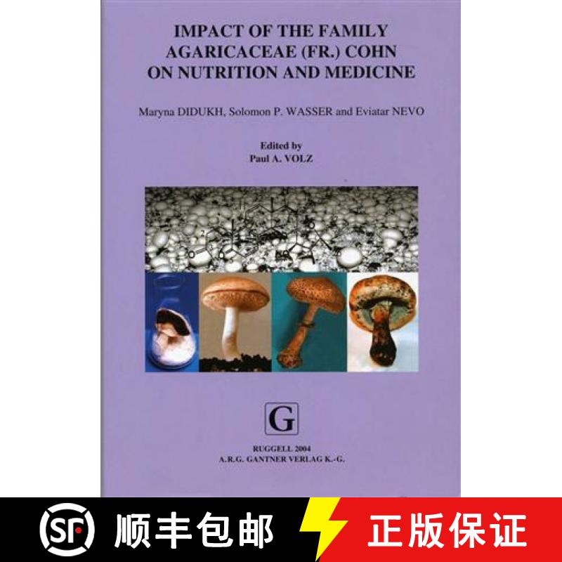预订 Impact of the Family Agaricaceae (Fr.) Cohn on Nutrition and Medicine [9783906166193]