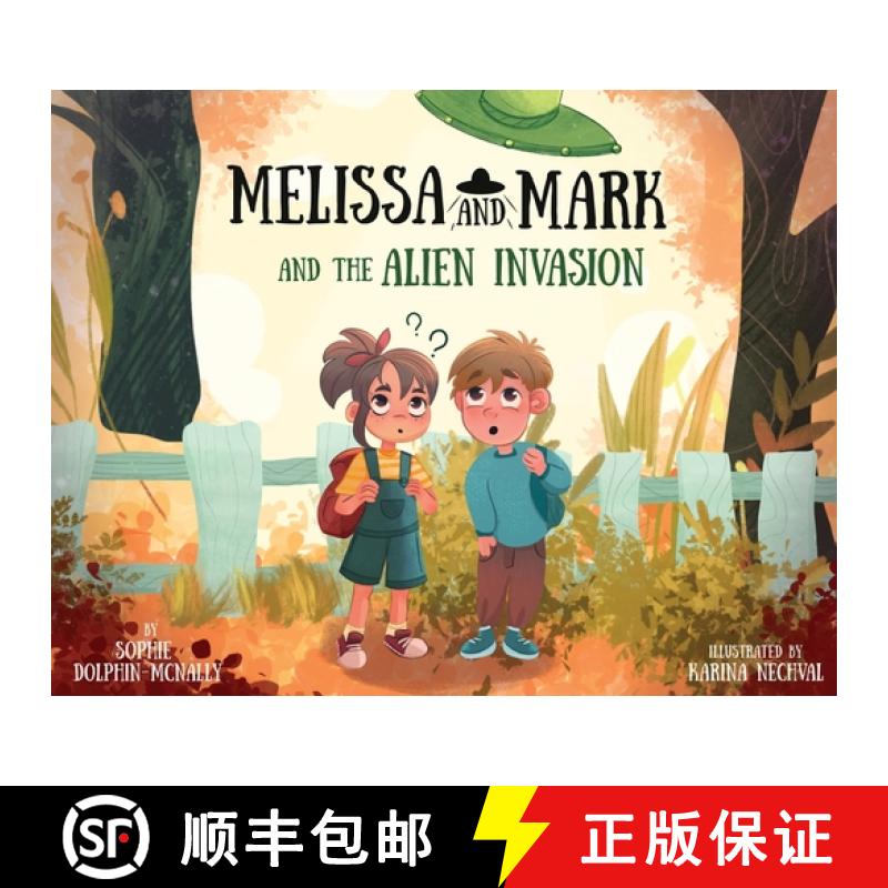 【3-4周达】Melissa and Mark and the Alien Invasion [9781662885563]