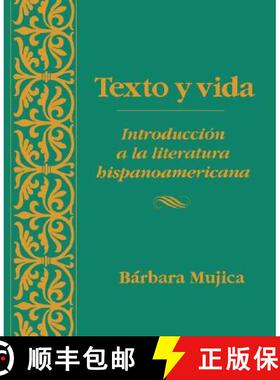 【3-4周达】Texto Y Vida: Introduction A La Literatura Hispanoamericana [Wiley外语] [9780470002490]