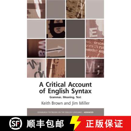 【3-4周达】A Critical Account of English Syntax: Grammar, Meaning, Text [9780748696109]