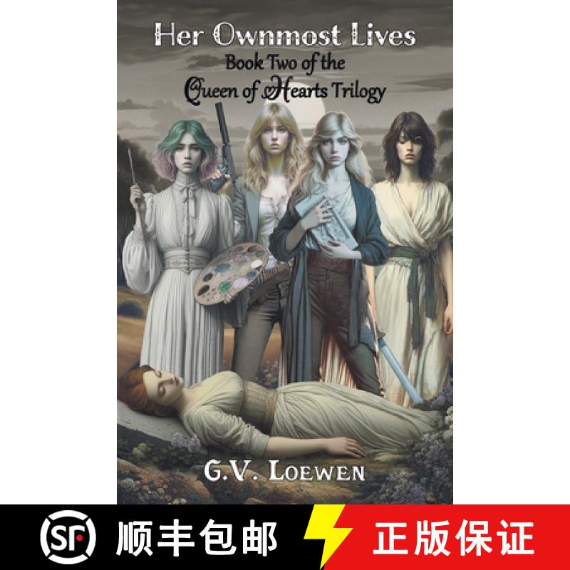 【3-4周达】Her Ownmost Lives: Book Two of the Queen of Hearts Trilogy [9781682359938]