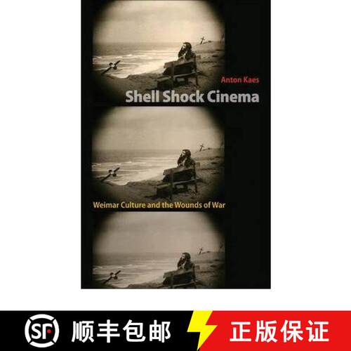 【3-4周达】Shell Shock Cinema – Weimar Culture and the Wounds of War [9780691008509]