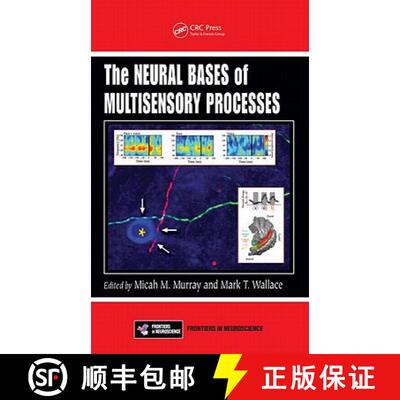 【3-4周达】精装 The Neural Bases of Multisensory Processes [9781439812174]