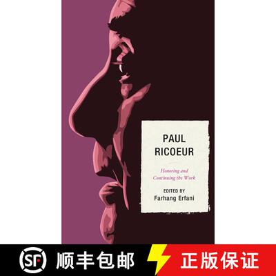 【3-4周达】Paul Ricoeur : Honoring and Continuing the Work [9780739136560]