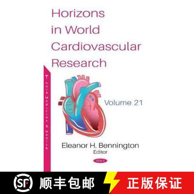 【3-4周达】精装 Horizons in World Cardiovascular Research: Volume 21 [9781536199154]