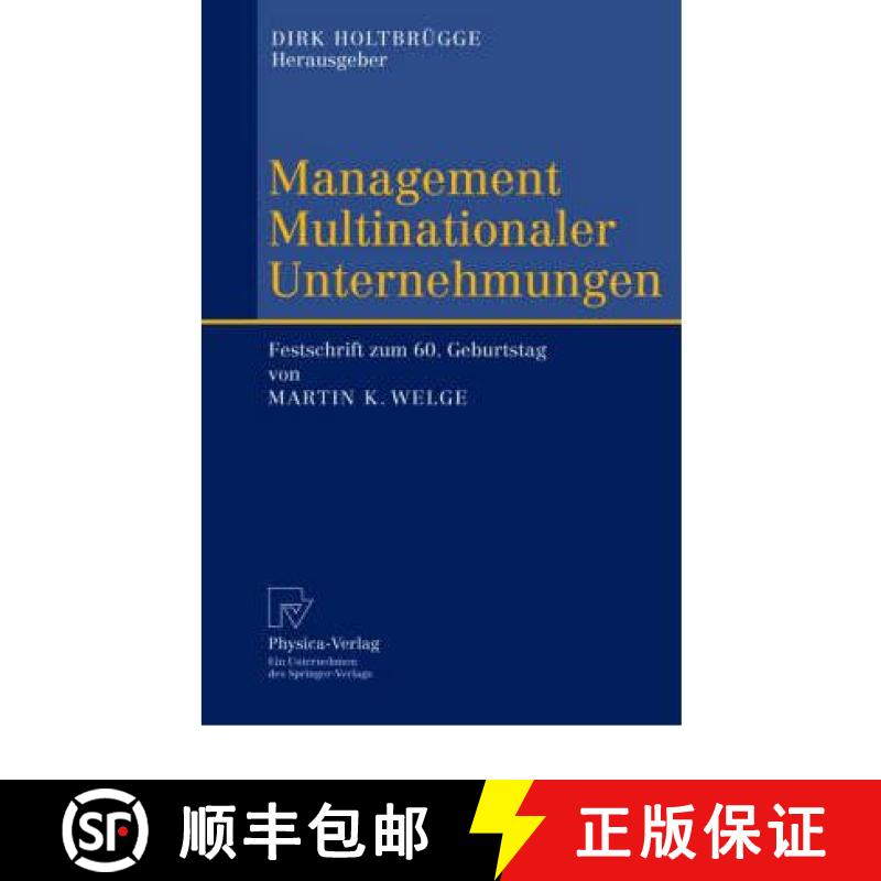 【3-4周达】Management Multinationaler Unternehmungen : Festschrift zum 60. Geburtstag von Martin K. W... [9783790801231]