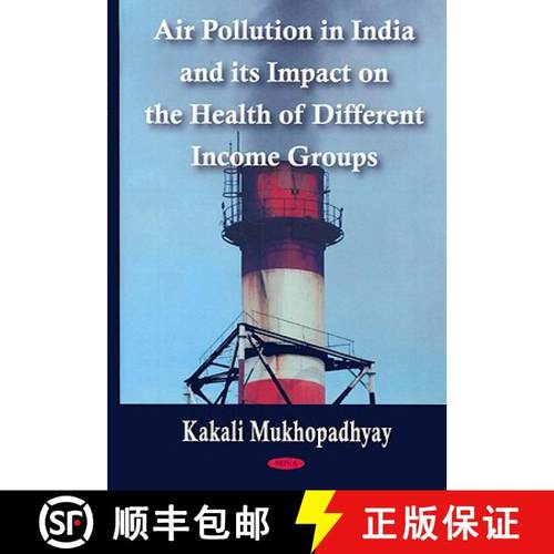 【3-4周达】Air Pollution in India and Its Impact on the Health of Different Income Groups [9781604569353]