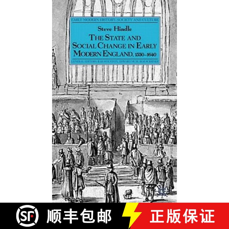 【3-4周达】The State and Social Change in Early Modern England, C.1550-1640 [9781403900463]