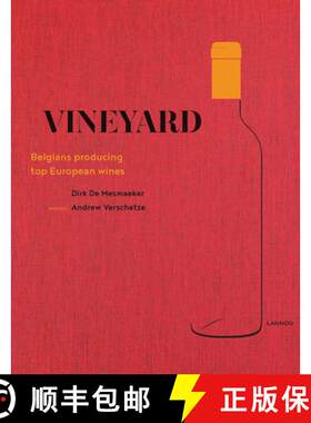 【3-4周达】Vineyard: Belgians Producing Top European Wines: Belgians Producing Top European Wines [9789401422475]