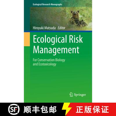 【3-4周达】精装 Ecological Risk Management: For Conservation Biology and Ecotoxicology [9789813369337]