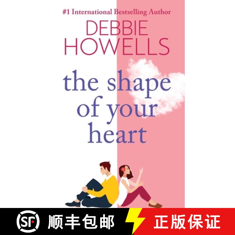 【2-3周达】Shape of Your Heart: A BRAND NEW completely heartbreaking new novel from Debbie Howells fo... [9781804150269]