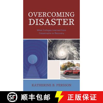 【3-4周达】Overcoming Disaster : What Colleges Learned from Catastrophe to Recovery [9781475864410]