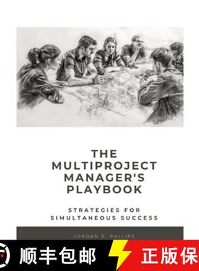预订 The Multiproject Manager's Playbook: Strategies for Simultaneous Success [9783384157379]