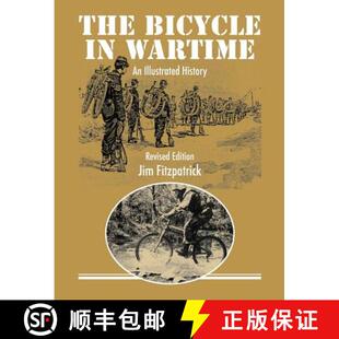 【3-4周达】The Bicycle in Wartime: An Illustrated History - Revised Edition [9780980748017]