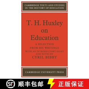 Education writings 9780521131469 his Huxley 4周达 selection se... from