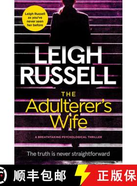 预订 The Adulterer's Wife : A Breathtaking Psychological Thriller [9781912604210]