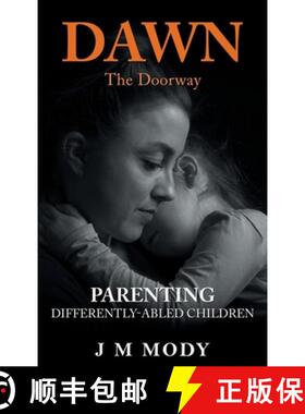 【3-4周达】Dawn, the Doorway: Parenting  Differently-Abled Children [9781665729963]