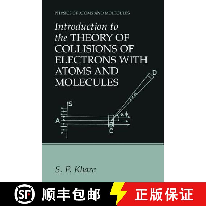 【3-4周达】Introduction to the Theory of Collisions of Electrons with Atoms and Molecules [9781461351573]