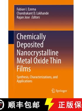 【3-4周达】Chemically Deposited Nanocrystalline Metal Oxide Thin Films: Synthesis, Characterizations,... [9783030684617]