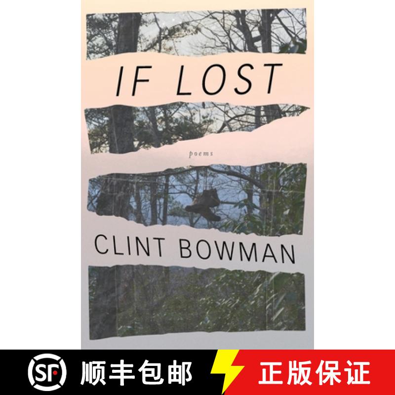 【2-3周达】If Lost: Poems by Clint Bowman [9798990073005]