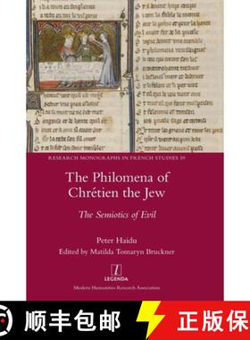 【3-4周达】The Philomena of Chrétien the Jew: The Semiotics of Evil [9781781889299]