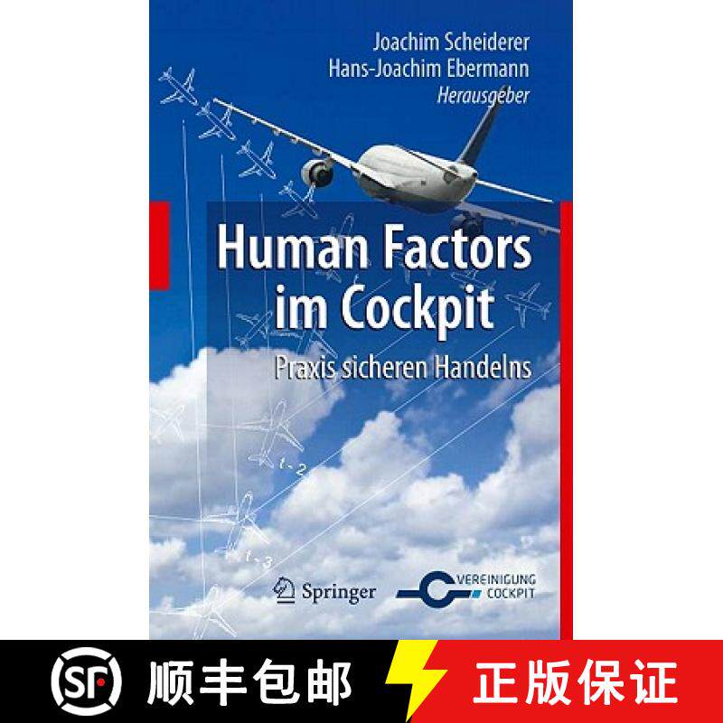 【3-4周达】Human Factors Im Cockpit: PRAXIS Sicheren Handelns Für Piloten [9783642151668]