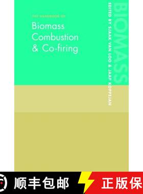 【3-4周达】The Handbook of Biomass Combustion and Co-firing [9781849711043]