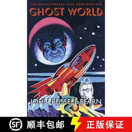 【3-4周达】Ghost World: The Golden Amazon Saga, Book Nineteen [9781479422050]