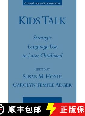 【3-4周达】Kids Talk: Strategic Language Use in Later Childhood [9780195098938]