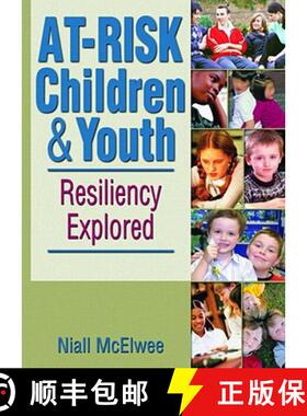 【3-4周达】At-Risk Children & Youth: Resiliency Explored [9780789033819]