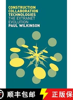 【3-4周达】Construction Collaboration Technologies : An Extranet Evolution [9780415358590]