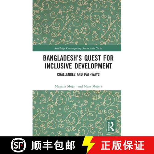 【3-4周达】精装 Bangladesh's Quest for Inclusive Development: Challenges and Pathways [9781032302751]