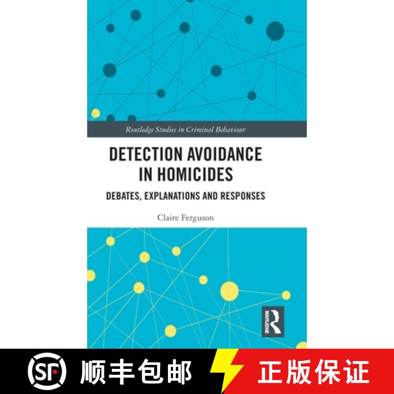 【3-4周达】Detection Avoidance in Homicides: Debates, Explanations and Responses [9780367266875]