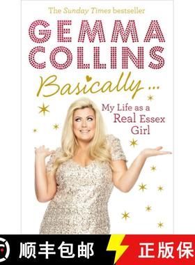 【3-4周达】Basically... : My Life as a Real Essex Girl [9780091955632]