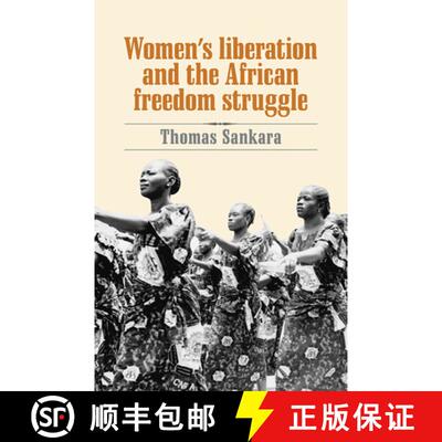 【3-4周达】Women's Liberation and the African Freedom Struggle [9780873489881]
