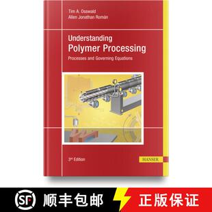 【3-4周达】Understanding Polymer Processing: Processes and Governing Equations [9781569909225]