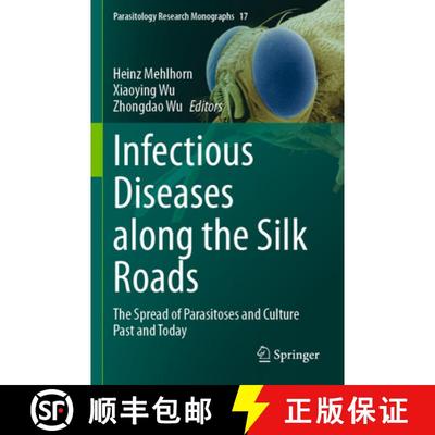 【3-4周达】Infectious Diseases along the Silk Roads: The Spread of Parasitoses and Culture Past and T... [9783031352775]