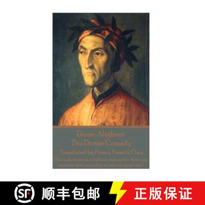 【3-4周达】Dante Alighieri - The Divine Comedy, Translated by Henry Francis Clay: The darkest places ... [9781787372764]