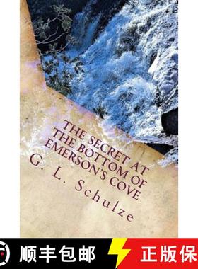 预订 The Secret at the Bottom of Emerson's Cove: The Young Detectives' Mystery - Book Five [9780692926482]