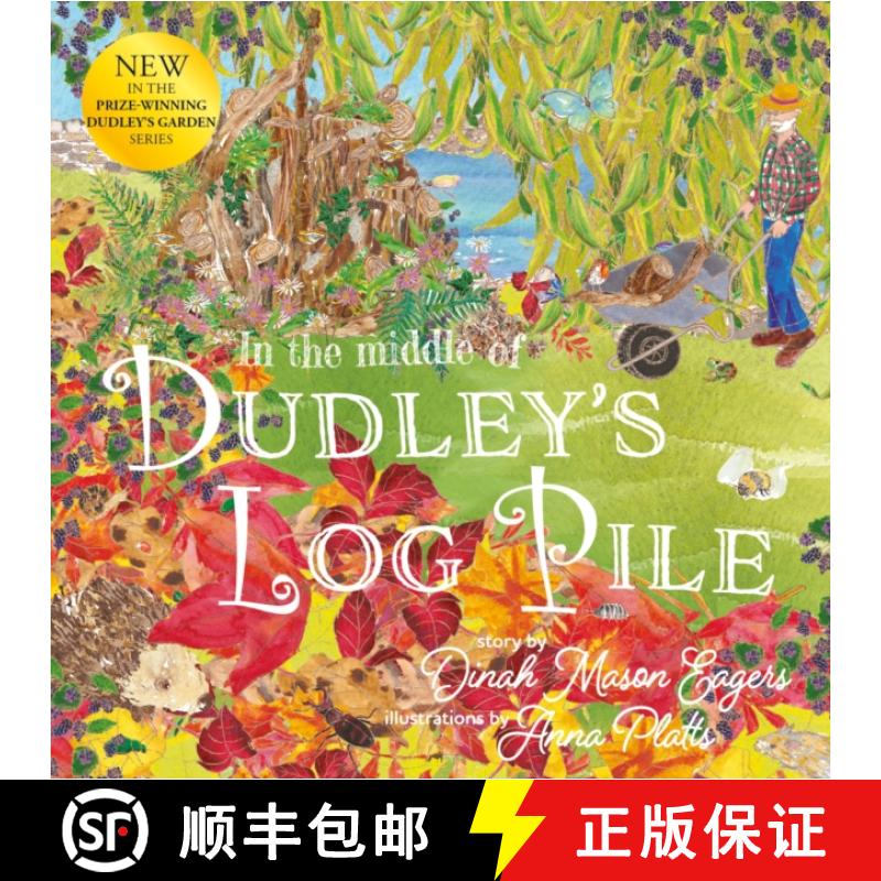 【2-3周达】In the Middle of Dudley's Log Pile: the third beautiful nature story from the award-winnin... [9781915067456]
