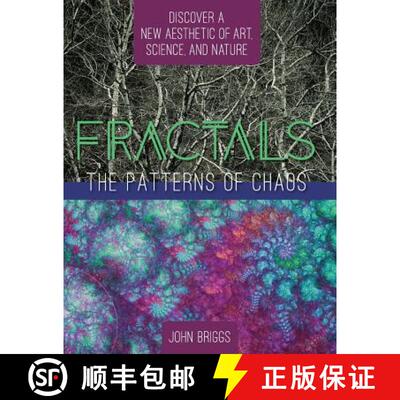 【3-4周达】Fractals: The Patterns of Chaos: Discovering a New Aesthetic of Art, Science, and Nature (... [9781626543768]