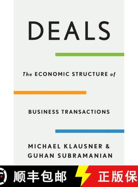现货 交易：商业交易的经济结构 Deals: The Economic Structure of Business Transactions [9780674495159]