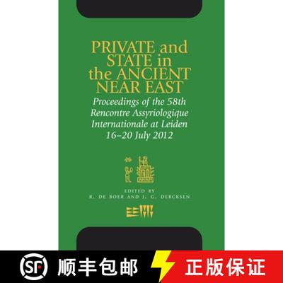 【3-4周达】Private and State in the Ancient Near East : Proceedings of the 58th Rencontre Assyriologi... [9781575067841]