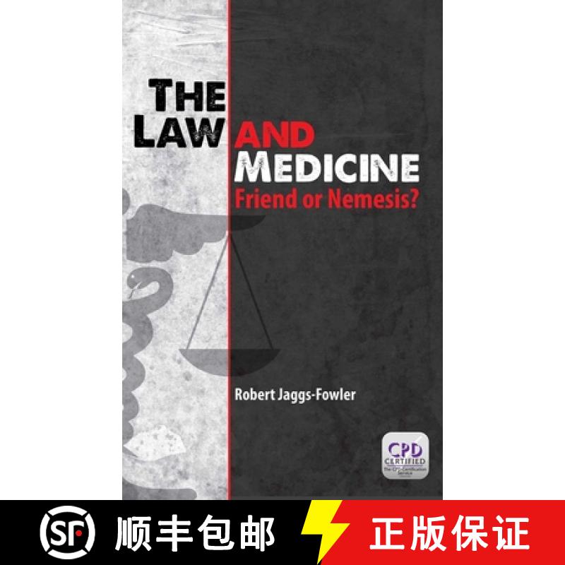 【3-4周达】The Law and Medicine: Friend or Nemesis?: Friend or Nemesis? [9781908911995]