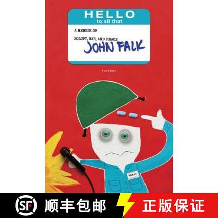 【3-4周达】Hello to All That: A Memoir of Zoloft, War, and Peace [9780312425630]